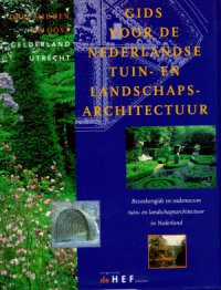 Gelderland en Utrecht. ISBN 90-6906-022-1